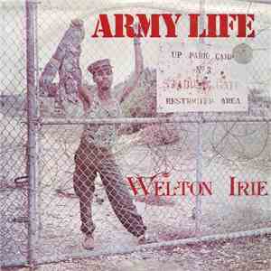 Welton Irie - Army Life