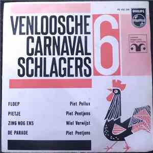 Wiel Verwijst, Piet Pollux, Piet Peetjens - Venloosche Carnaval Schlagers 6
