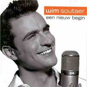 Wim Soutaer - Een Nieuw Begin