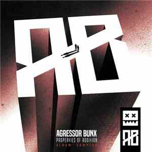 Agressor Bunx - Properties Of Addition LP Sampler