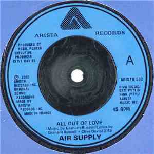 Air Supply - All Out Of Love / Old Habits Die Hard