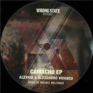Alexkid & Alejandro Vivanco - Camacho EP