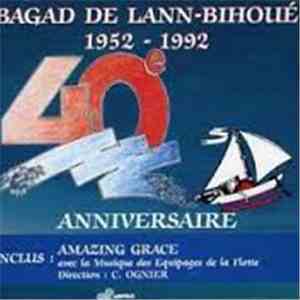 Bagad De Lann-Bihoue - 40eme Anniversaire