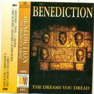 Benediction - The Dreams You Dread
