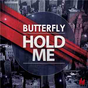 Butterfly  - Hold Me