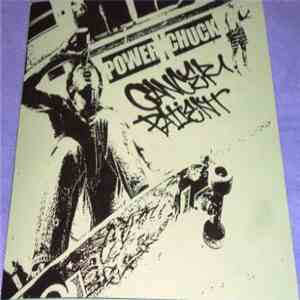 Cancer Patient / Powerxchuck - Cancer Patient / Powerxchuck