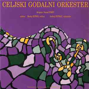 Celjski Godalni Orkester - Nenad Firšt, Marko Zupan , Andrej Petrač - Celjski Godalni Orkester