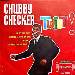 Chubby Checker - El Jet Del Twist = The Jet