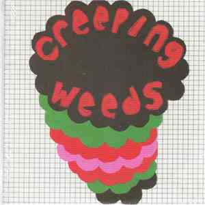 Creeping Weeds - Creeping Weeds