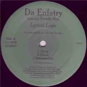 Da Enfatry - Lyrical Logic / This World