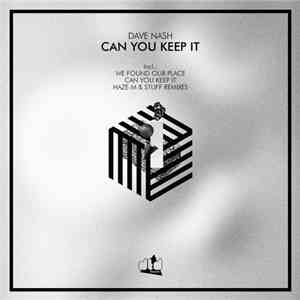 Dave Nash - Can You Keep It