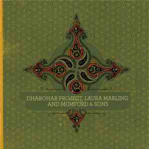 Dharohar Project, Laura Marling And Mumford & Sons - Dharohar Project, Laura Marling And Mumford & Sons
