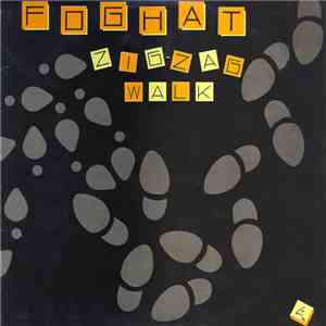 Foghat - Zig-Zag Walk