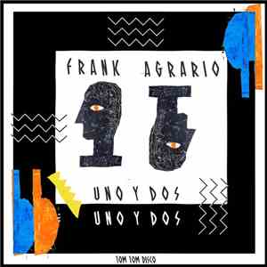 Frank Agrario - Uno Y Dos