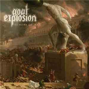 Goat Explosion  - Rumors Of Man