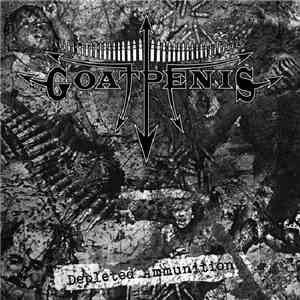 Goatpenis - Depleted Ammunition