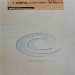 Havana 7 meet Martha Wash - Catch The Light