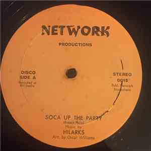 Hilarks - Soca Up The Party / Push