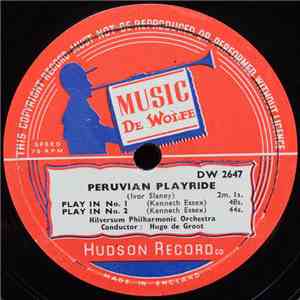 Hilversum Philharmonic Orchestra / Hilversum Studio Orch. - Peruvian Playride