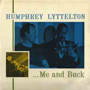 Humphrey Lyttelton - Me And Buck