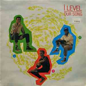 I Level - Our Song