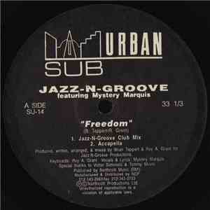 Jazz-N-Groove Featuring Mystery Marquis - Freedom