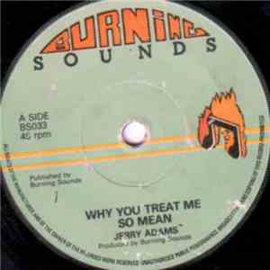 Jerry Adams - Why You Treat Me So Mean