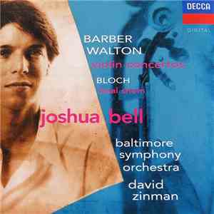 Joshua Bell / Baltimore Symphony Orchestra / David Zinman - Barber . Walton: Violin Concertos