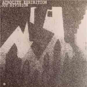 Joy Division - Atrocity Exhibition
