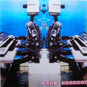 Juri Gagarin - Wabot-2