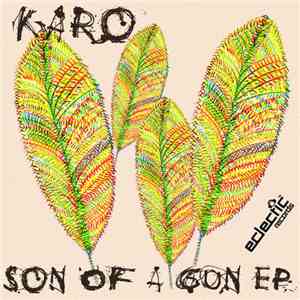 Karo - Son Of A Gun EP