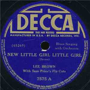 Lee Brown With Sam Price's Fly Cats - New Little Girl Little Girl / Moanin' Dove