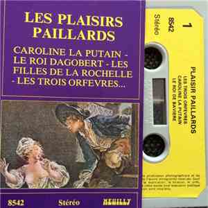Les Joyeux Paillards - Les Plaisirs Paillards