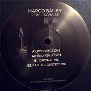 Marco Bailey - Pere Lachaise