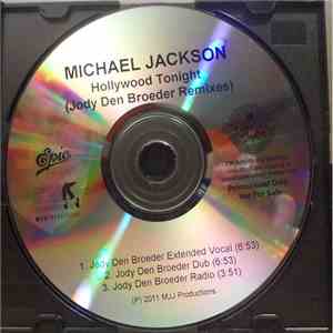 Michael Jackson - Hollywood Tonight (Jody Den Broeder Remixes)