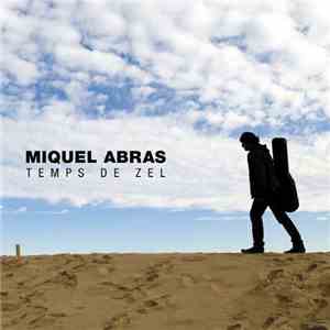 Miquel Abras - Temps De Zel