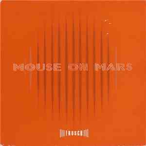 Mouse On Mars - Frosch