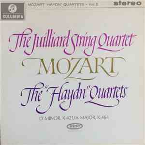 Mozart, Juilliard String Quartet - The "Haydn" Quartets Vol. 2