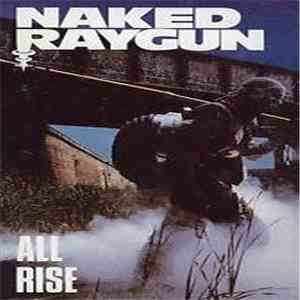 Naked Raygun - All Rise