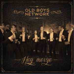 Old Boys Network - Hey Meisje