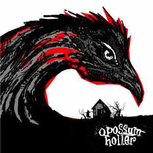 Opossum Holler - What's Done Is Done