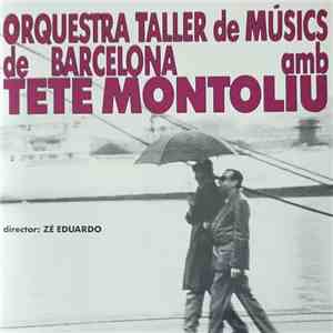 Orquestra Taller De Músics De Barcelona - Orquestra Taller De Músics De Barcelona Amb Tete Montoliu