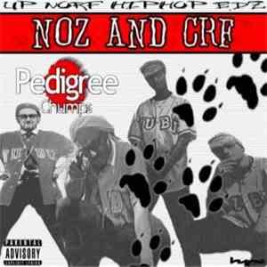 Pedigree Chumps - Up Norf HipHop Edz