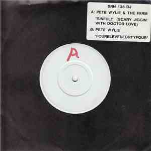Pete Wylie & The Farm - Sinful!