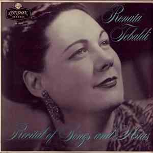 Renata Tebaldi - Renata Tebaldi Recital Of Songs And Arias