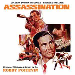 Robby Poitevin - Assassination (Colonna Sonora Originale - Edizione Speciale)