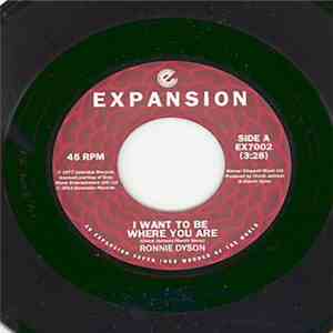 Ronnie Dyson - I Want To Be Where You Are / I Don't Wanna Cry