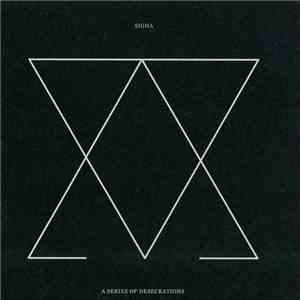 Sigha - A Series Of Desecrations