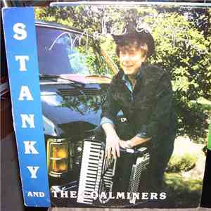 Stanky And The Coal Miners - Maken' A Liven'
