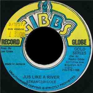 Stranger Cole - Just Like A River